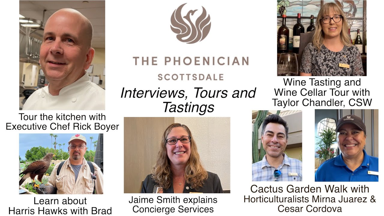 Interviews, Tours and Tastings  at The Phoenician Resort and Spa in Scottsdale, Arizona