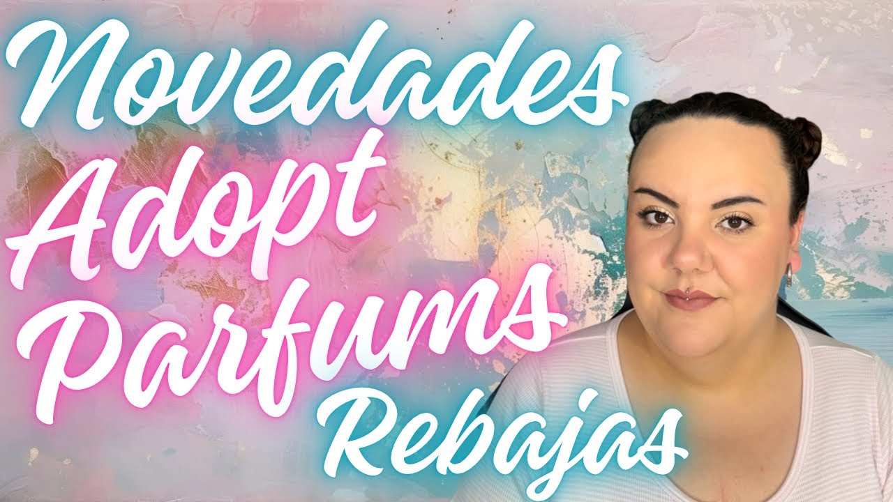 NOVEDADES ADOPT PERFUMES ✨ MUY ECONOMICOS 🔥 FAVORITOS