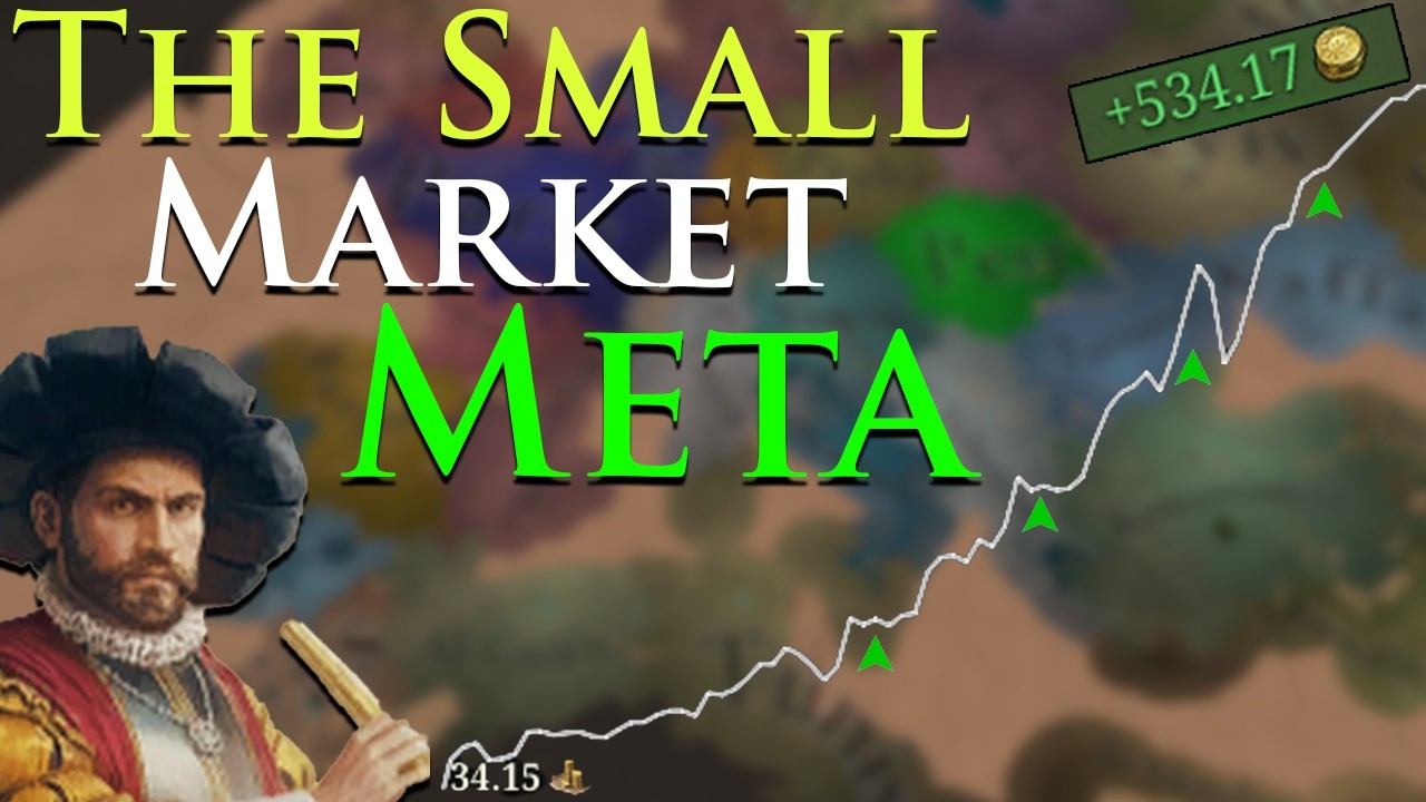 Use Small Markets to MAKE BANK in EU5