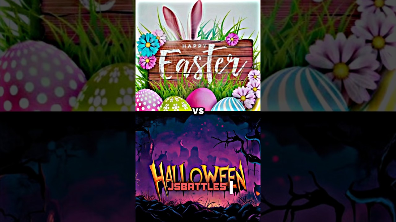 Easter vs Halloween