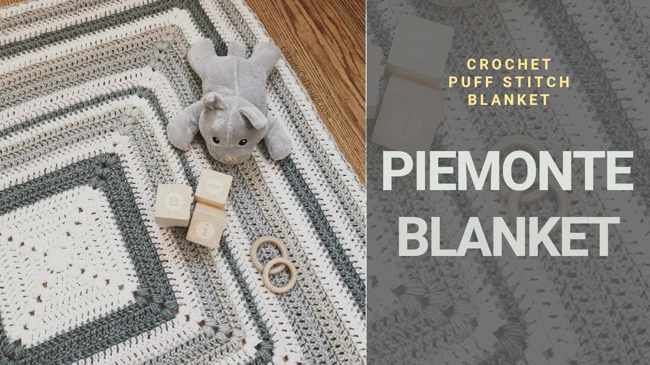 Piemonte Puff Stitch Blanket: Step-by-Step Tutorial
