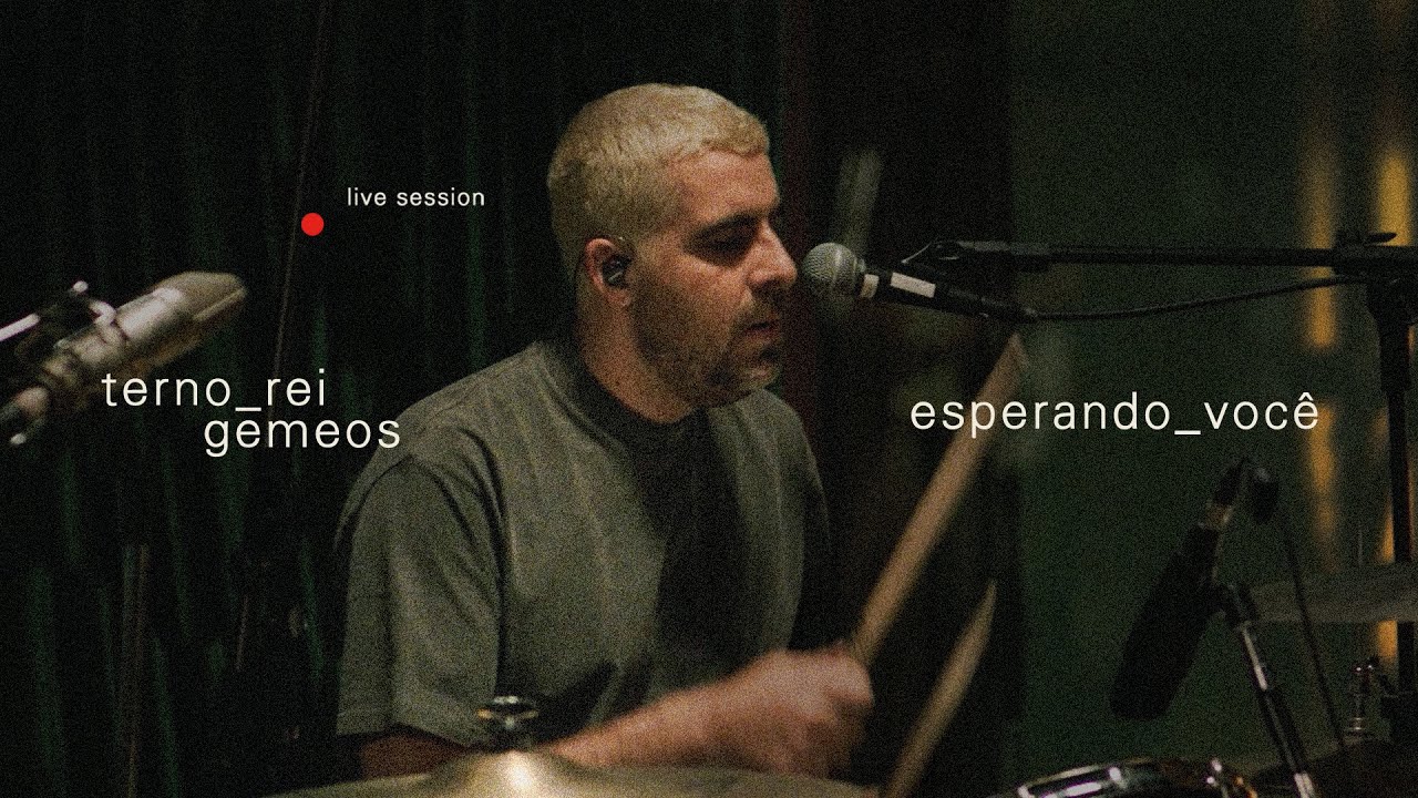 Terno Rei - Esperando Você (gēmeos Live Session)