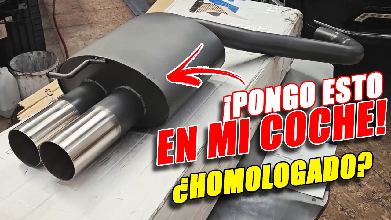 TUBO de ESCAPE ILEGAL en mi COCHE y COMPRO el MEJOR TUBO de ESCAPE HOMOLOGADO y barato de INTERNET