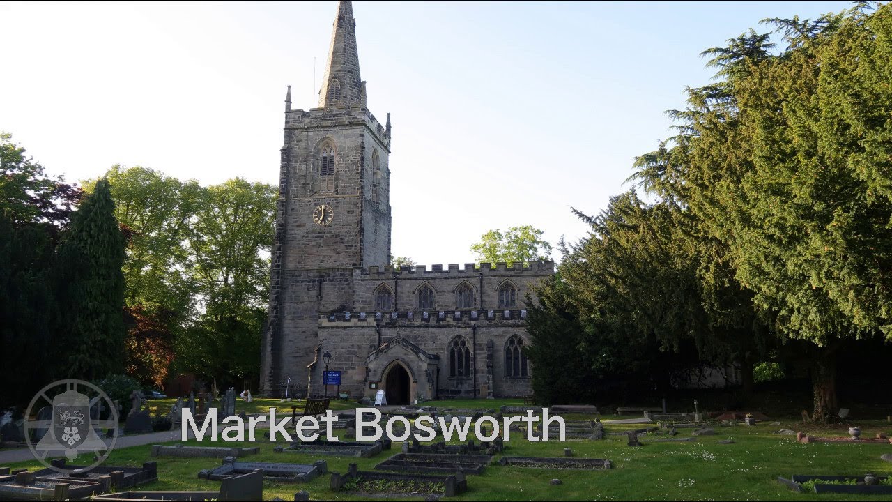 Bells of Leicestershire - Market Bosworth