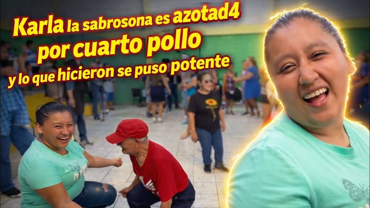 😱😱KARLA LA SABROSONA REGRESÓ A BAILAR Y ESTO SE PUSO PELUDO 