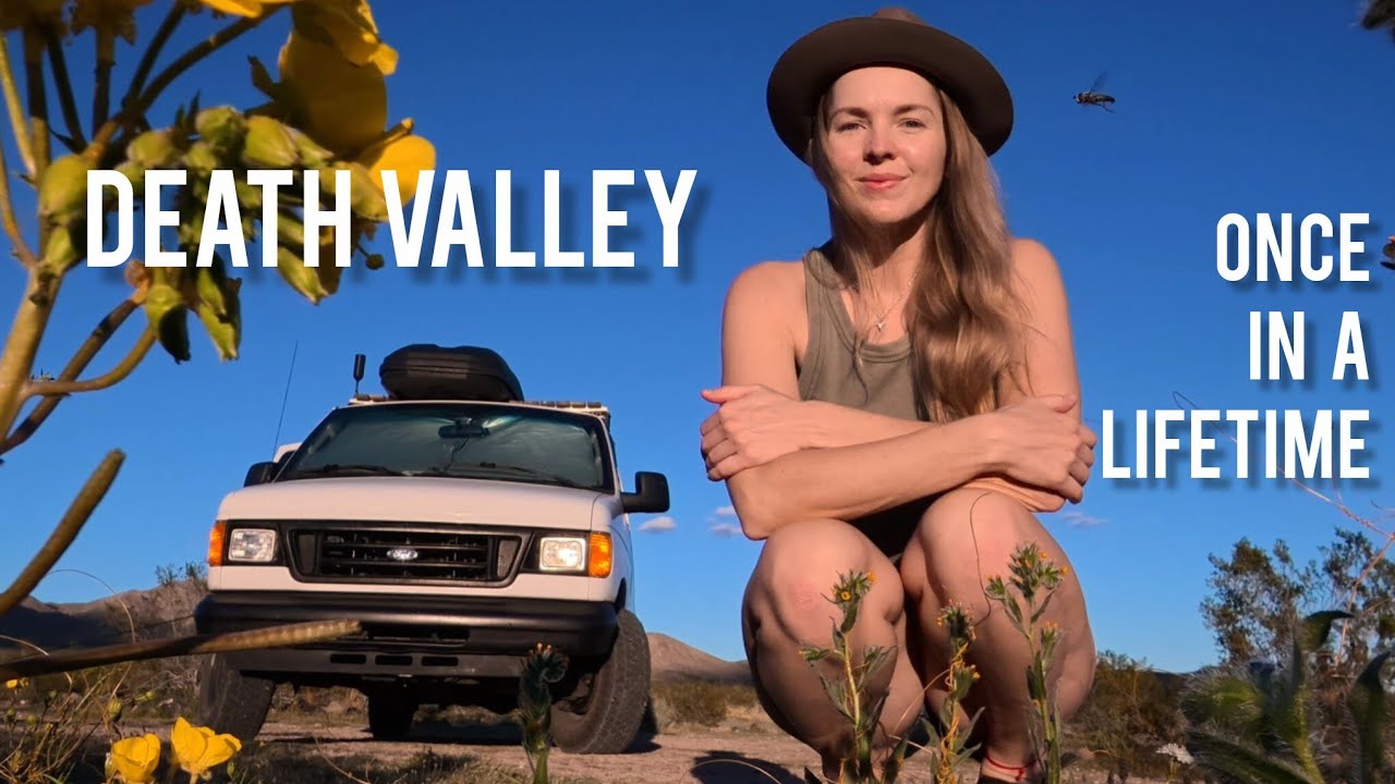 Beauty & Chaos... chasing the Death Valley Superbloom | Solo Female Van Life