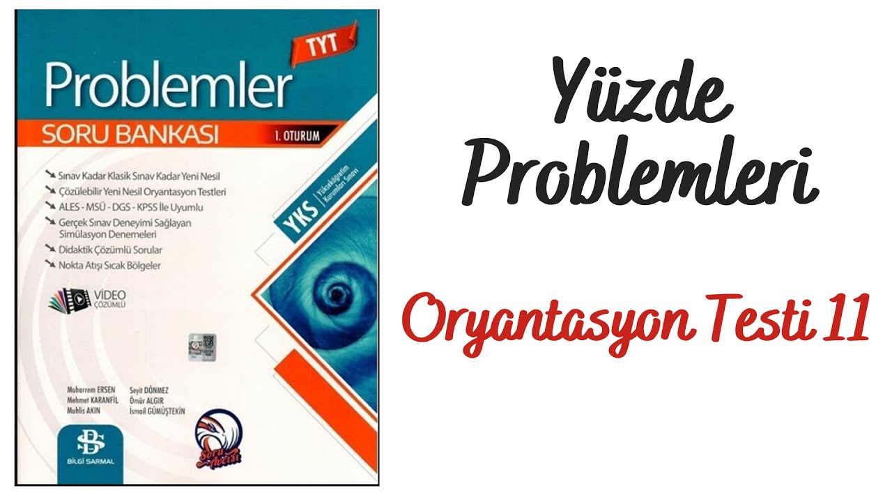 Bilgi Sarmal Problemler-9.Gün/ Yüzde Problemleri Oryantasyon Testi 11