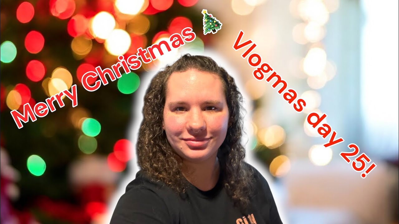 Vlogmas day 25 | Happy Holidays