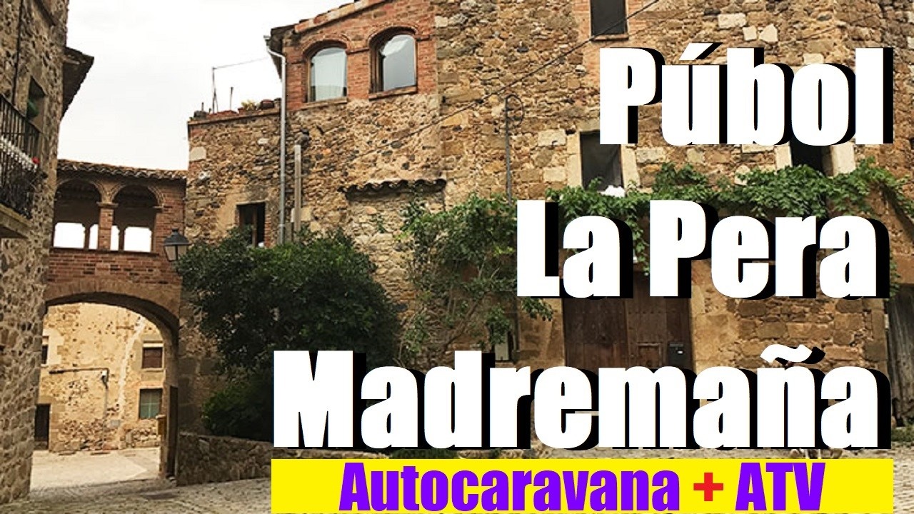 Púbol, la Pera y Madremaña 💖 3 Pueblos Medievales con encanto 😍 Autocaravana Quad ATV Vanlive