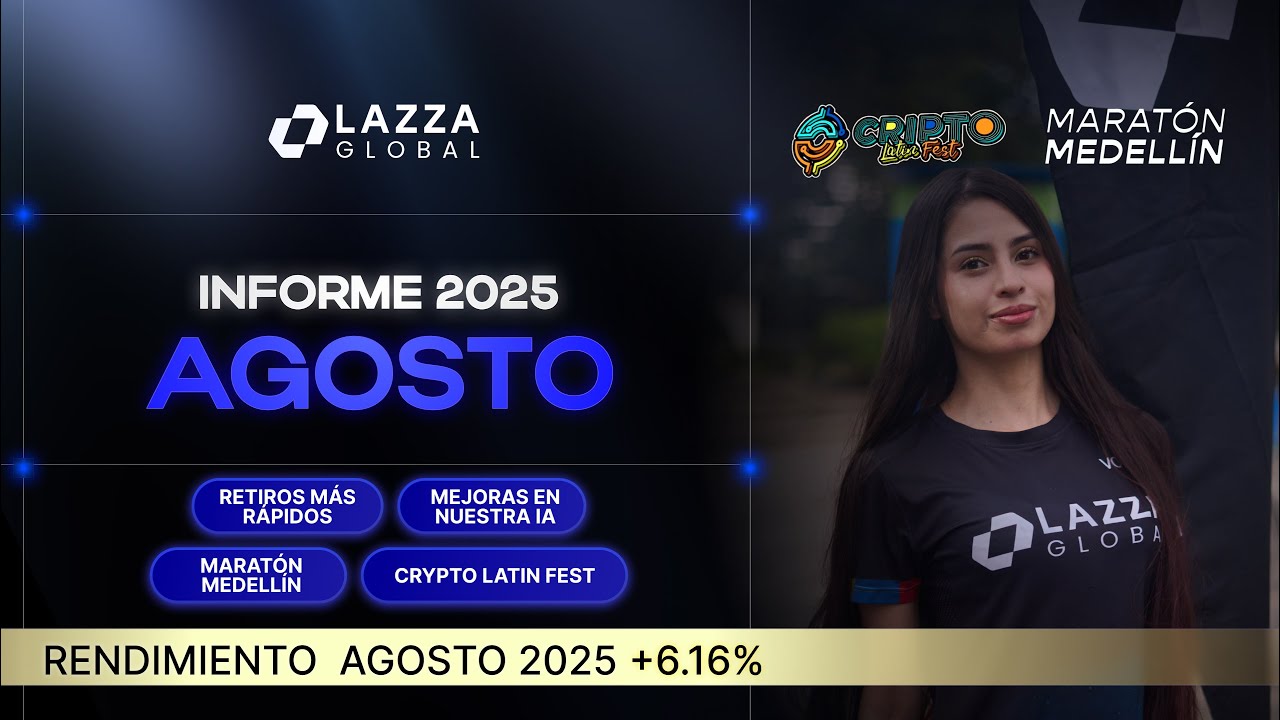 📢 Informe Mensual Lazza Global – Agosto 2025: Mes de sorpresas, resultados, Maratón Medellín