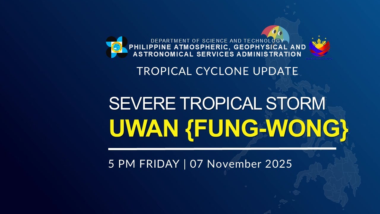 Press Briefing : Severe Tropical Storm UWAN {FUNG-WONG} at 5 PM | November 07, 2025 - Friday