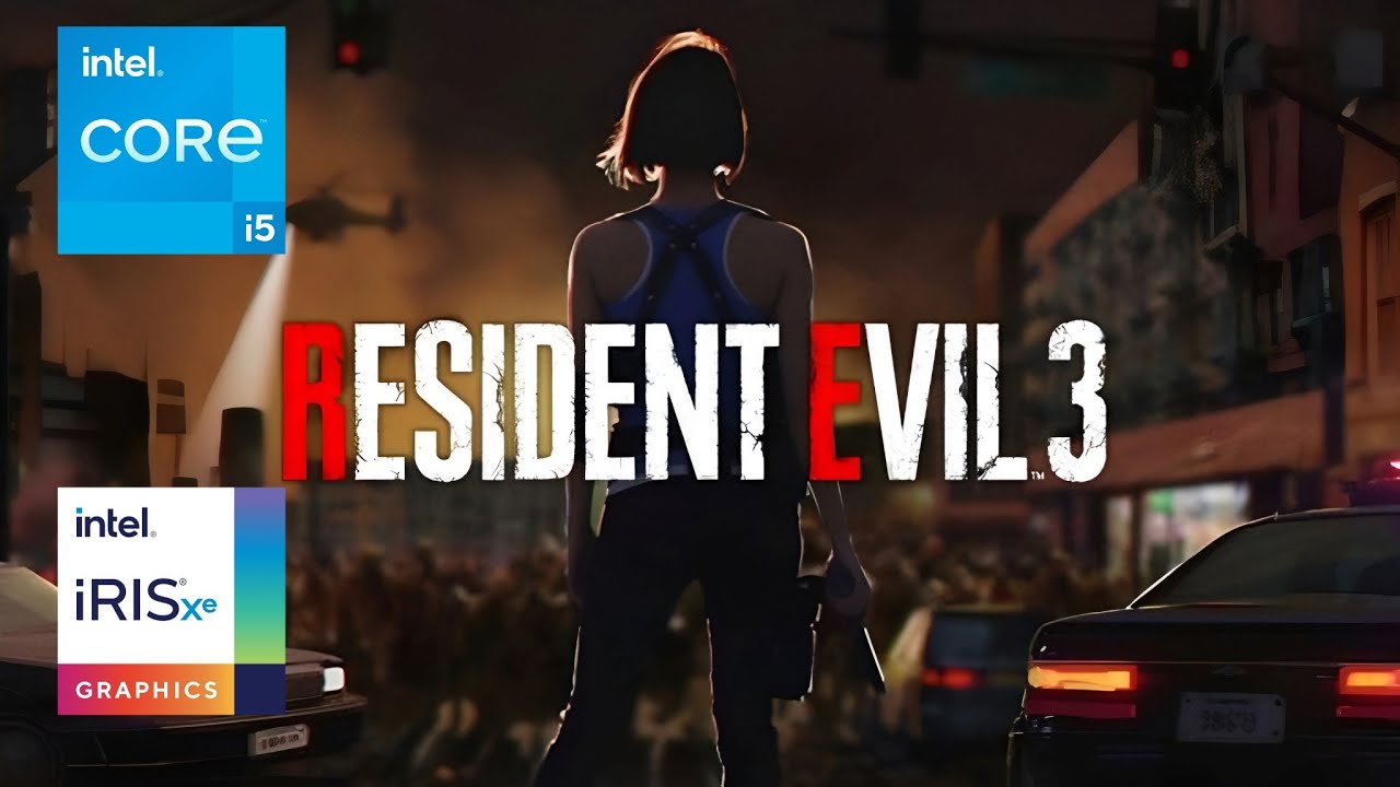 Residente Evil 3 Remake | i5 - 1235U | Intel Iris Xe | 1080p/720p