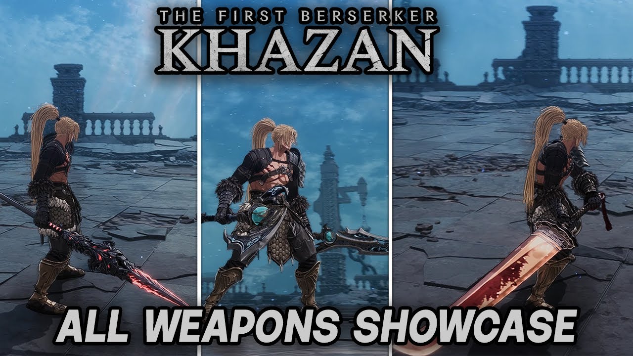The First Berserker: Khazan - All Weapons Showcase