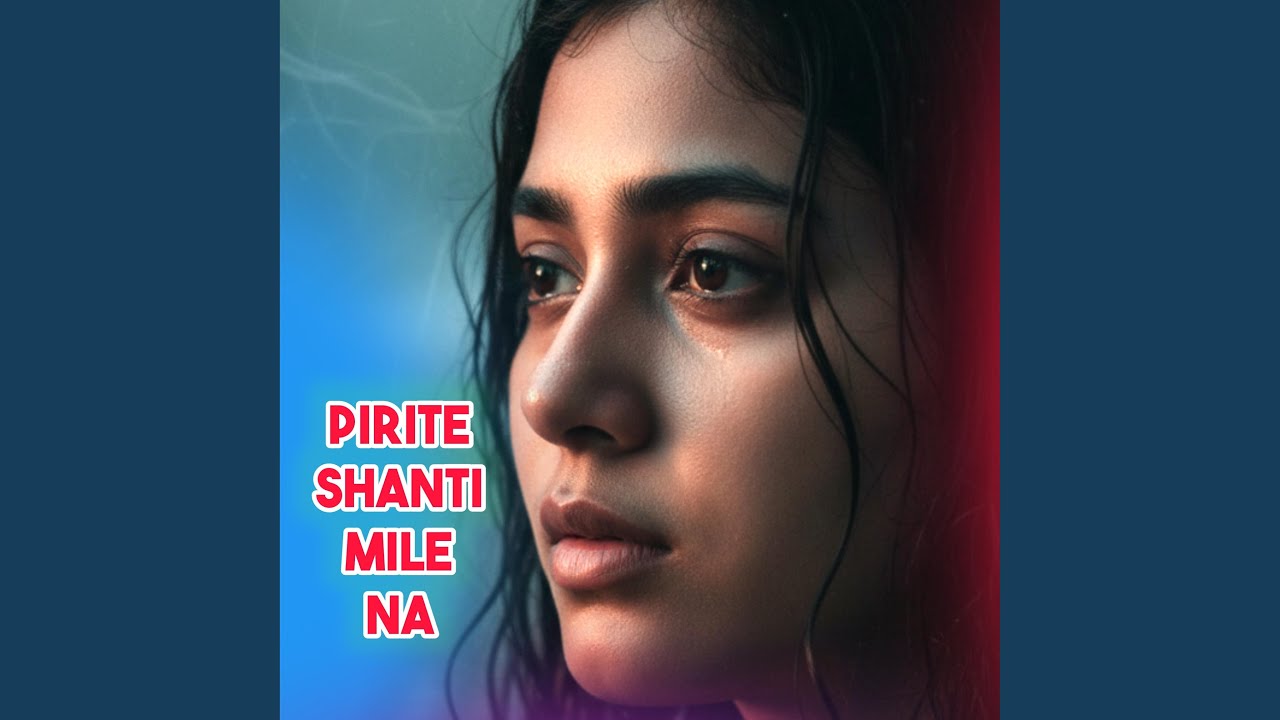 Pirite Shanti Mile Na Piriti Valo Na !! New Sad Music