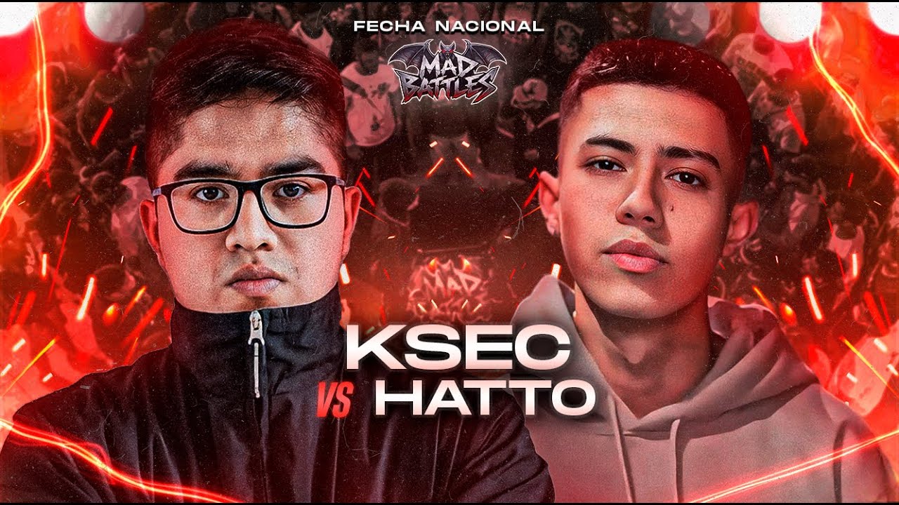 KSEC VS HATTO | MAD BATTLES - FECHA NACIONAL 🇵🇪 🔥