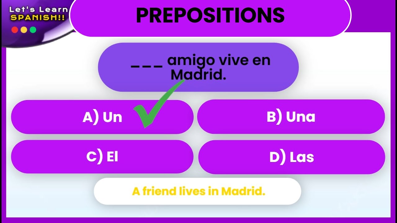 Spanish Preposition Quiz | 99% Can't Pass This Test