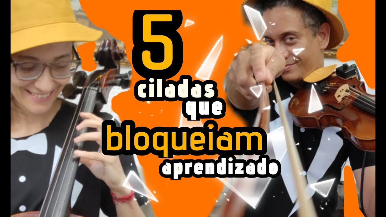 INICIANTES NO VIOLINO - 5 Ciladas que Atrapalham seu Desenvolvimento