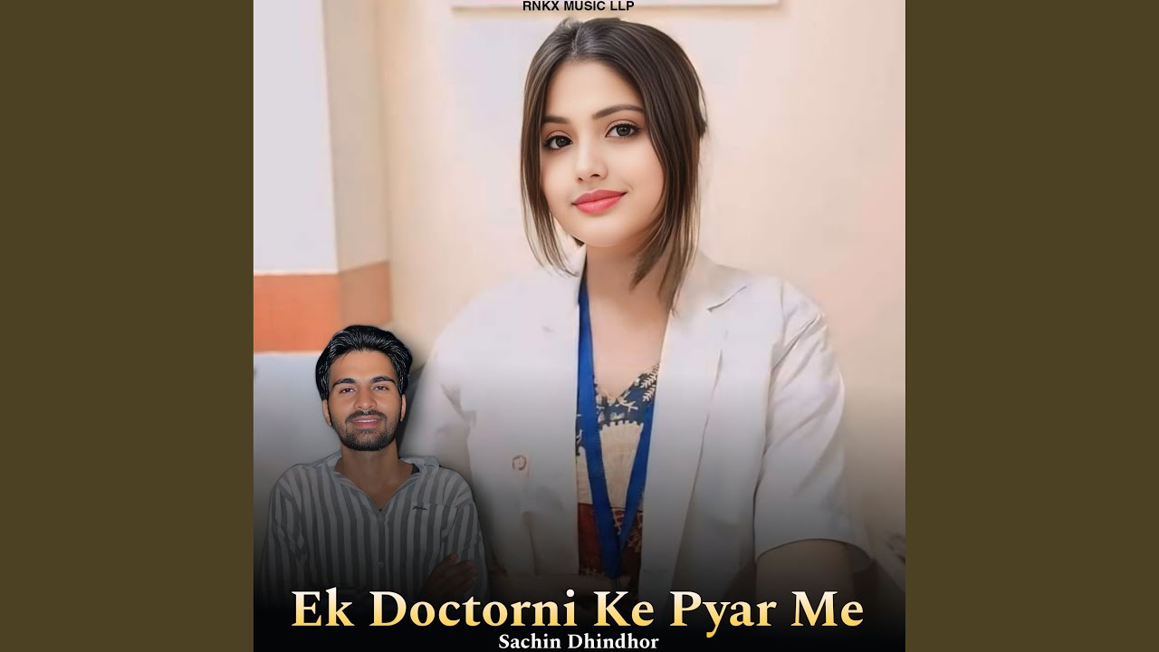 Ek Doctorni Ke Pyar Me