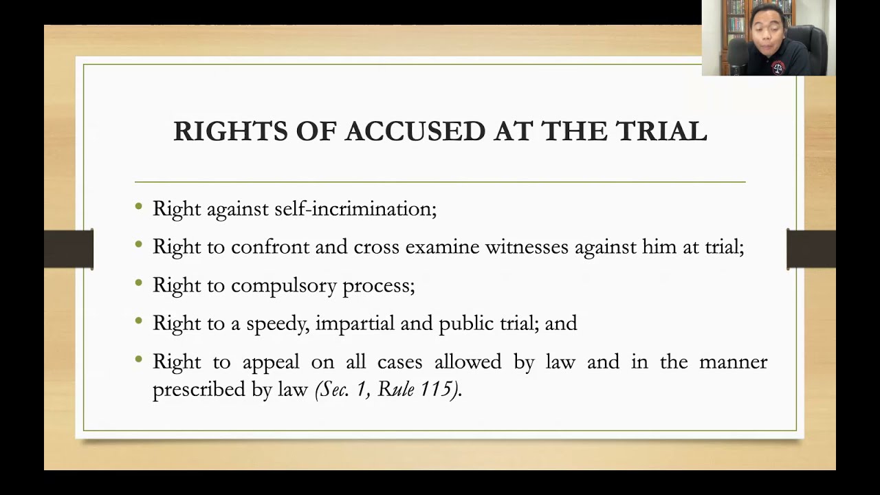 Part 8- Rights of the Accused
