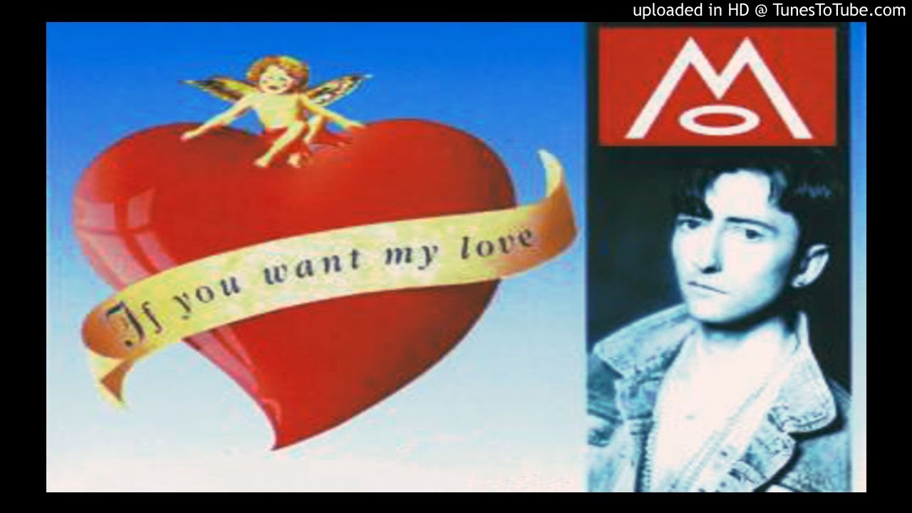 Mo - If You Want My Love (Extended)