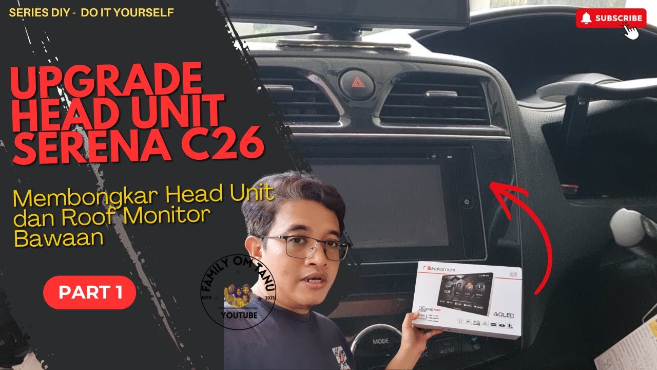 ‼️UPGRADE HEAD UNIT ANDROID SERENA C26 - PART 1 - MEMBONGKAR HEAD UNIT DAN ROOF MONITOR BAWAAN‼️