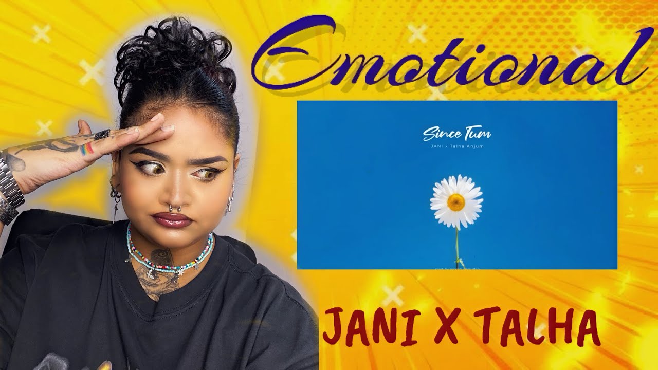 JANI - Since Tum ft Talha Anjum‬ Reaction |  NICKI REACTS