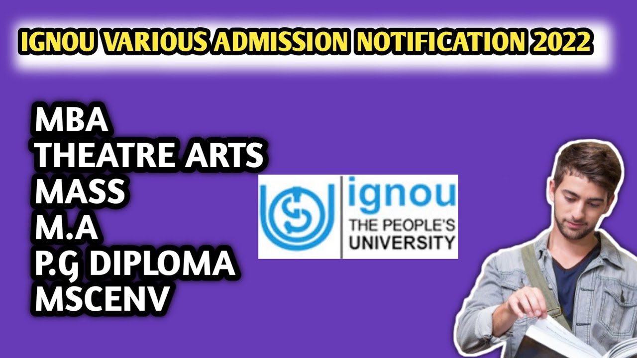 IGNOU Admission 2022 -23 | M.A , MBA |