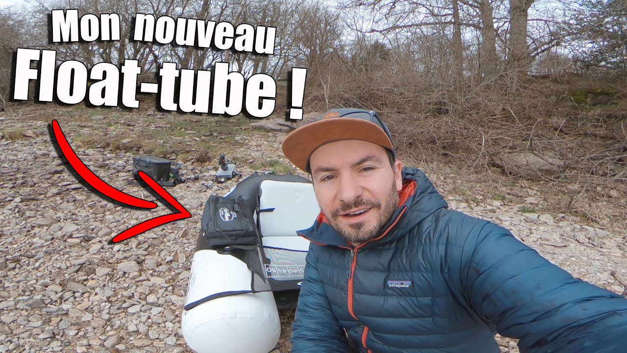 J'ai reçu mon NOUVEAU FLOAT-TUBE ! -- Mes impressions
