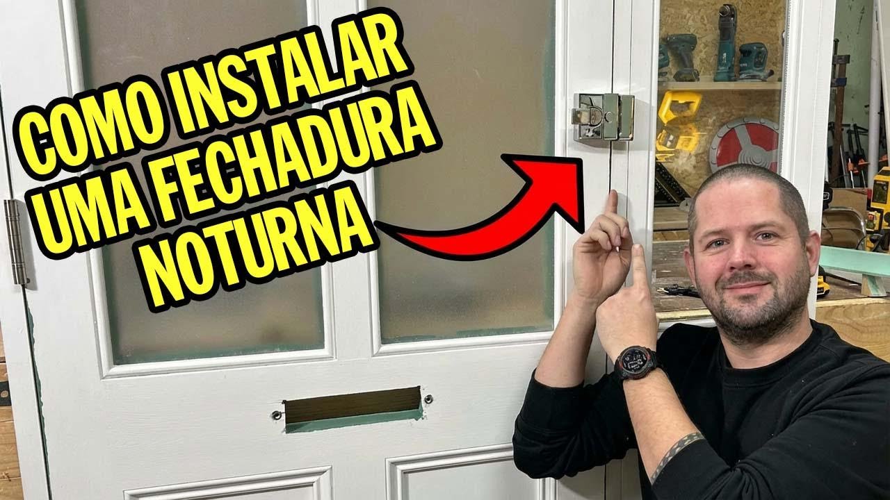 Como instalar uma fechadura tipo trinco noturno