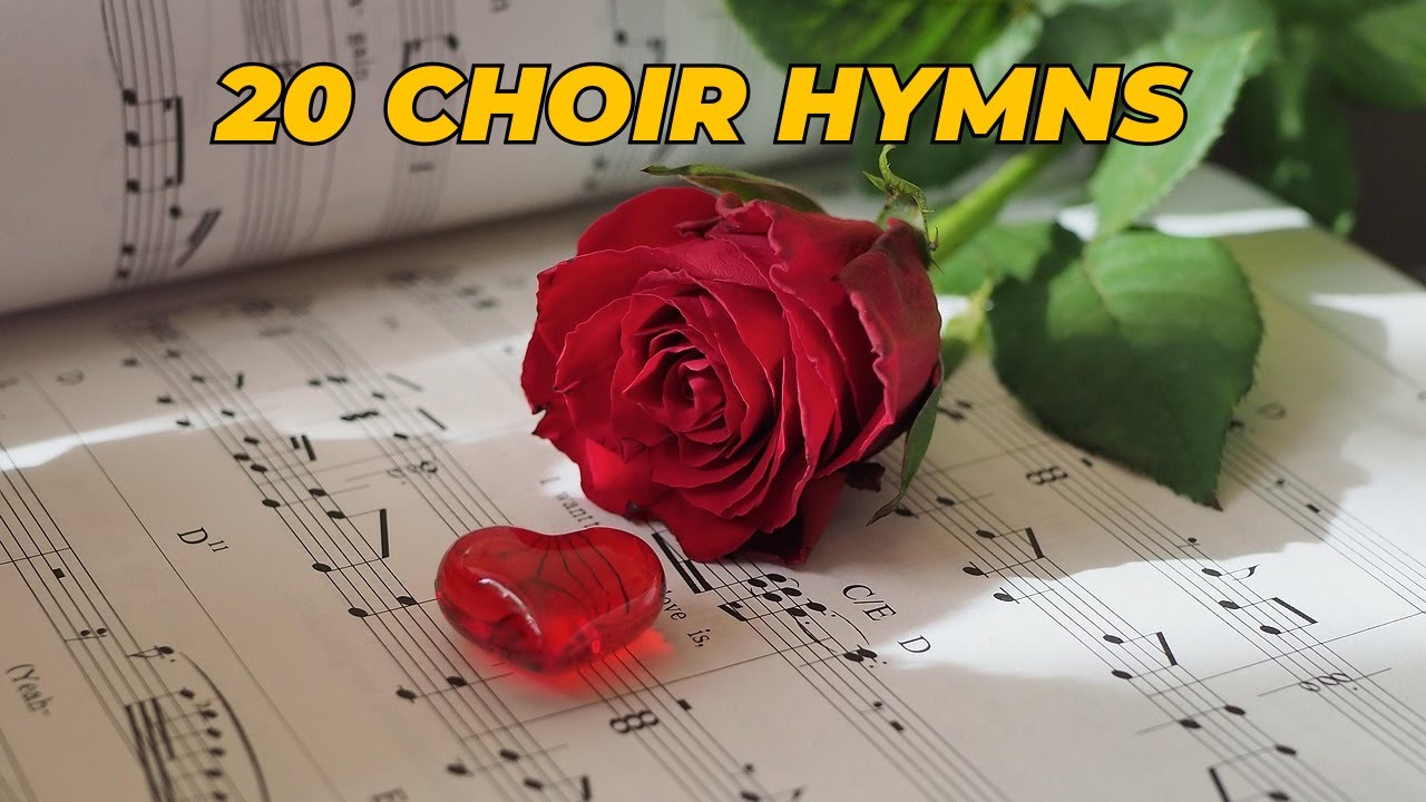 20 Choir Hymns (With lyrics) - SATB