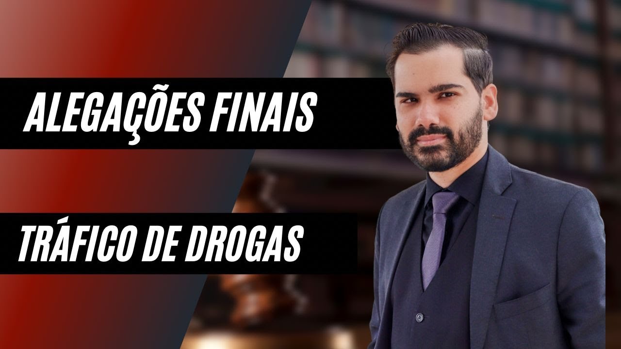 Alegações Finais - Tráfico de Drogas - Nulidades Processuais