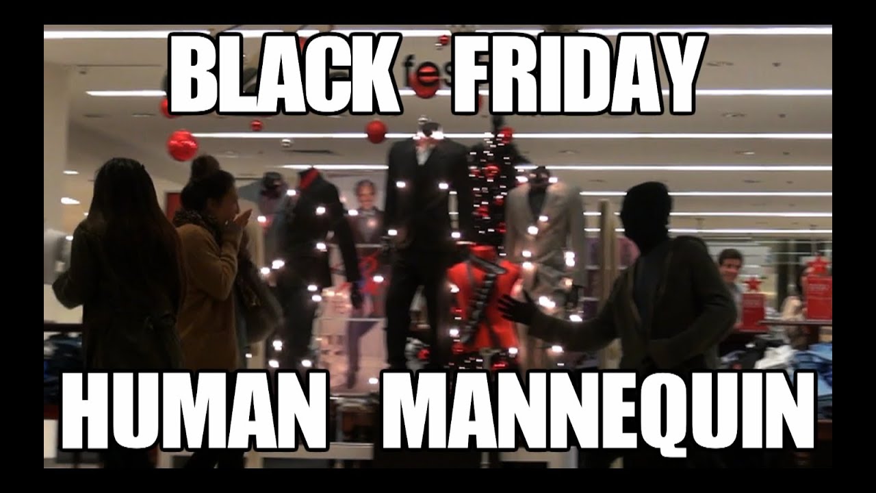 Public Prank - BLACK FRIDAY Human Mannequin (Scare Prank)