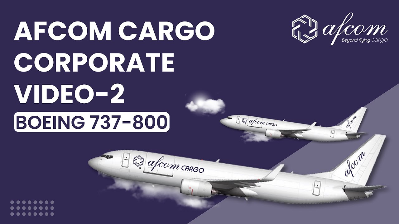 Afcom Cargo Corporate Video-2 || Afcom Holdings Limited