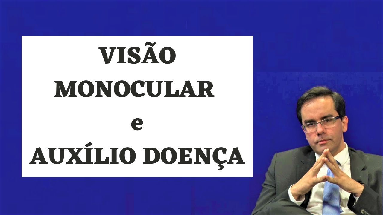 Vis&atilde;o Monocular X Aux&iacute;lio Doen&ccedil;a