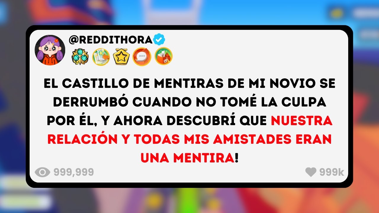 El castillo de MENTIRAS de mi NOVIO se Derrumbó cuando no tomé la Culpa por Él y ahora Descubrí...