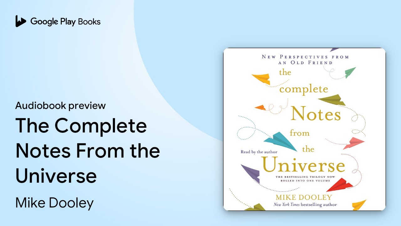 The Complete Notes From the Universe by Mike Dooley · Audiobook preview