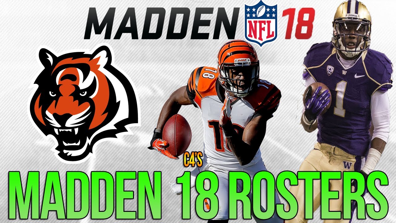 CINCINNATI BENGALS Madden 18 Ratings | c4's Custom Madden 17 Rosters -  ft. 99 SPEED JOHN ROSS