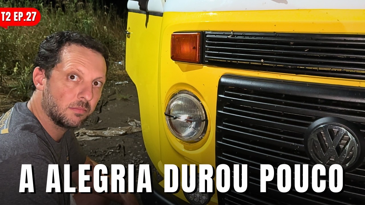 A viagem teste da Kombi não foi como a gente esperava! T2 Ep.27.