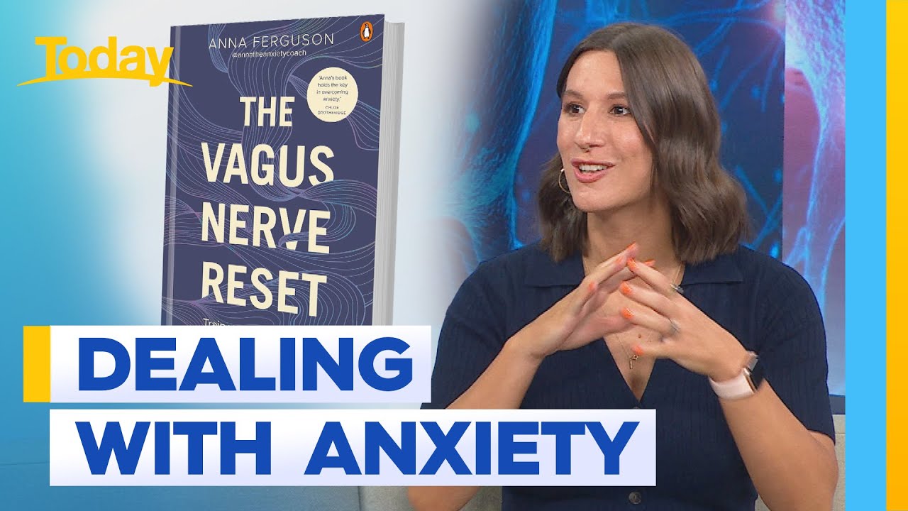 Therapist Anna Ferguson talks about dealing with anxiety and trauma | Today Show Australia