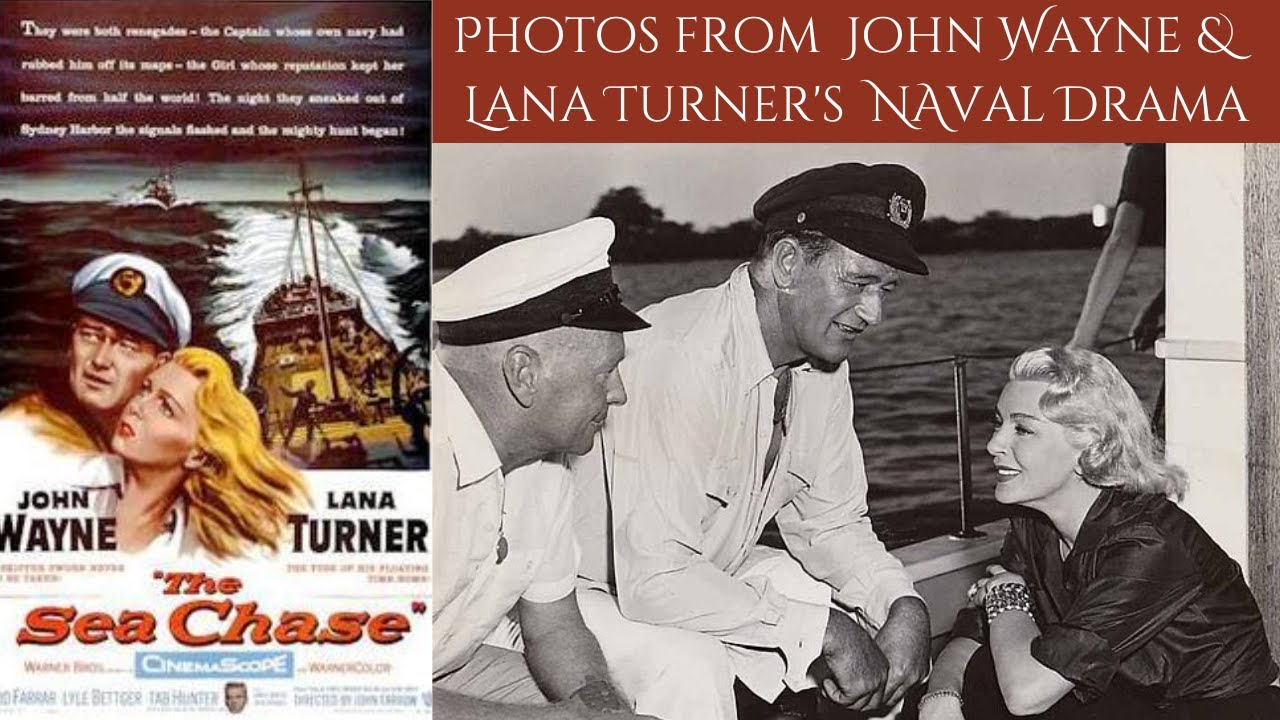 Behind The Scenes Photos THE SEA CHASE 1955 - John Wayne & Lana Turner's Classic Naval Drama