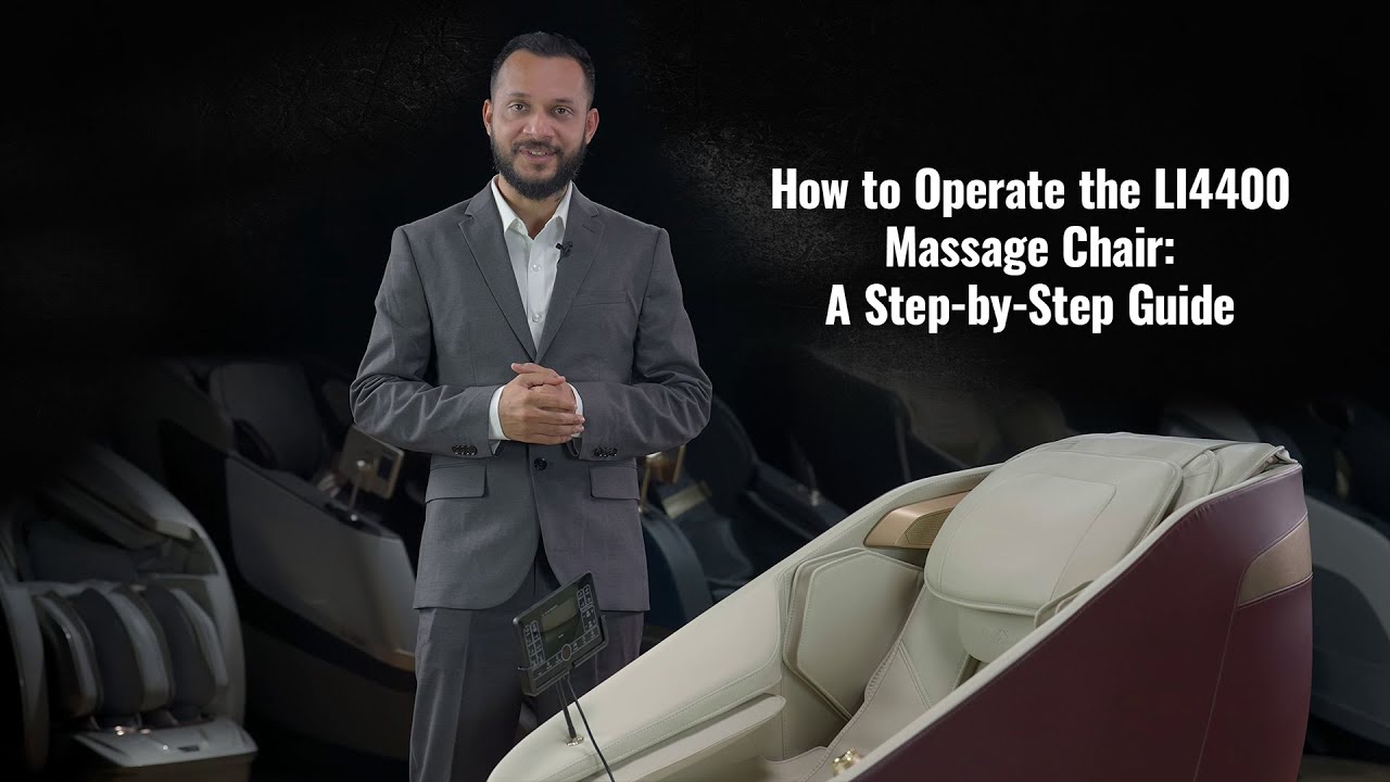 How to Operate the LI4400 Massage Chair: A Step-by-Step Guide