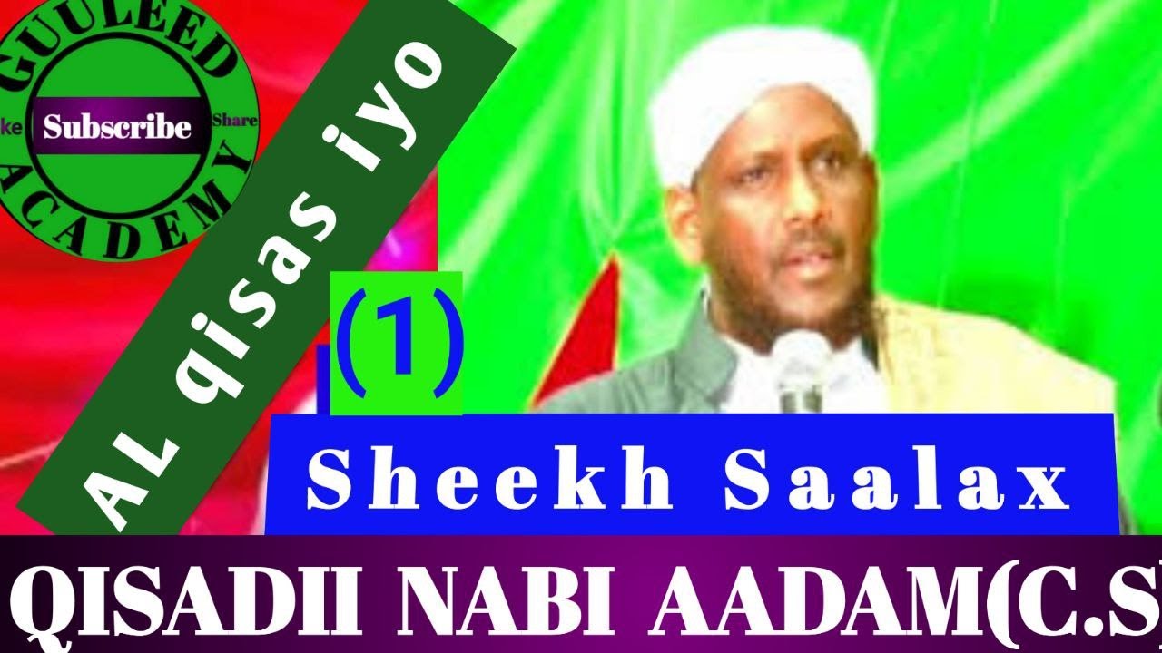 Qisadii Nabi Aadaam sheekh saalax( qisasul anbiyaa(1)