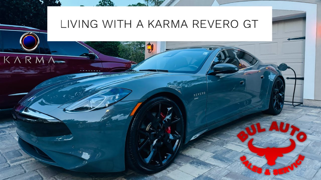 LIVING WITH A KARMA REVERO GT