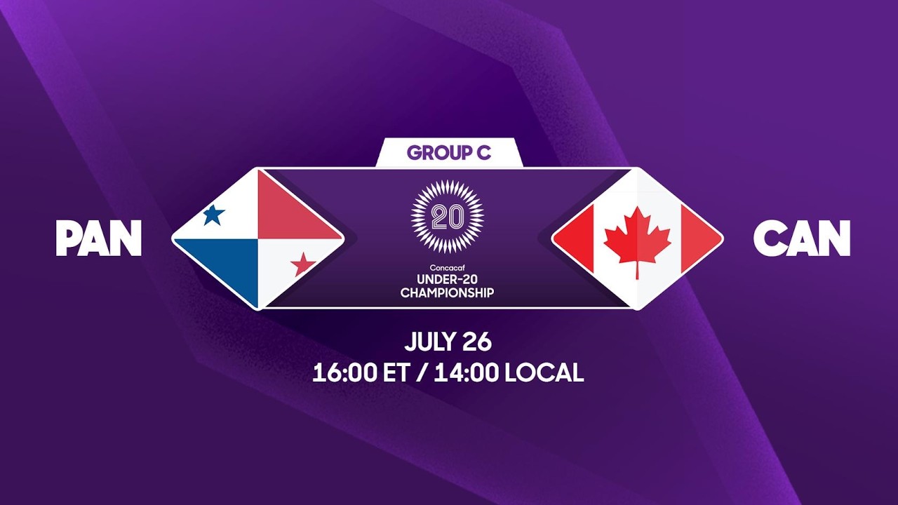Panama vs Canada | 2026 Concacaf Under-20 Championship