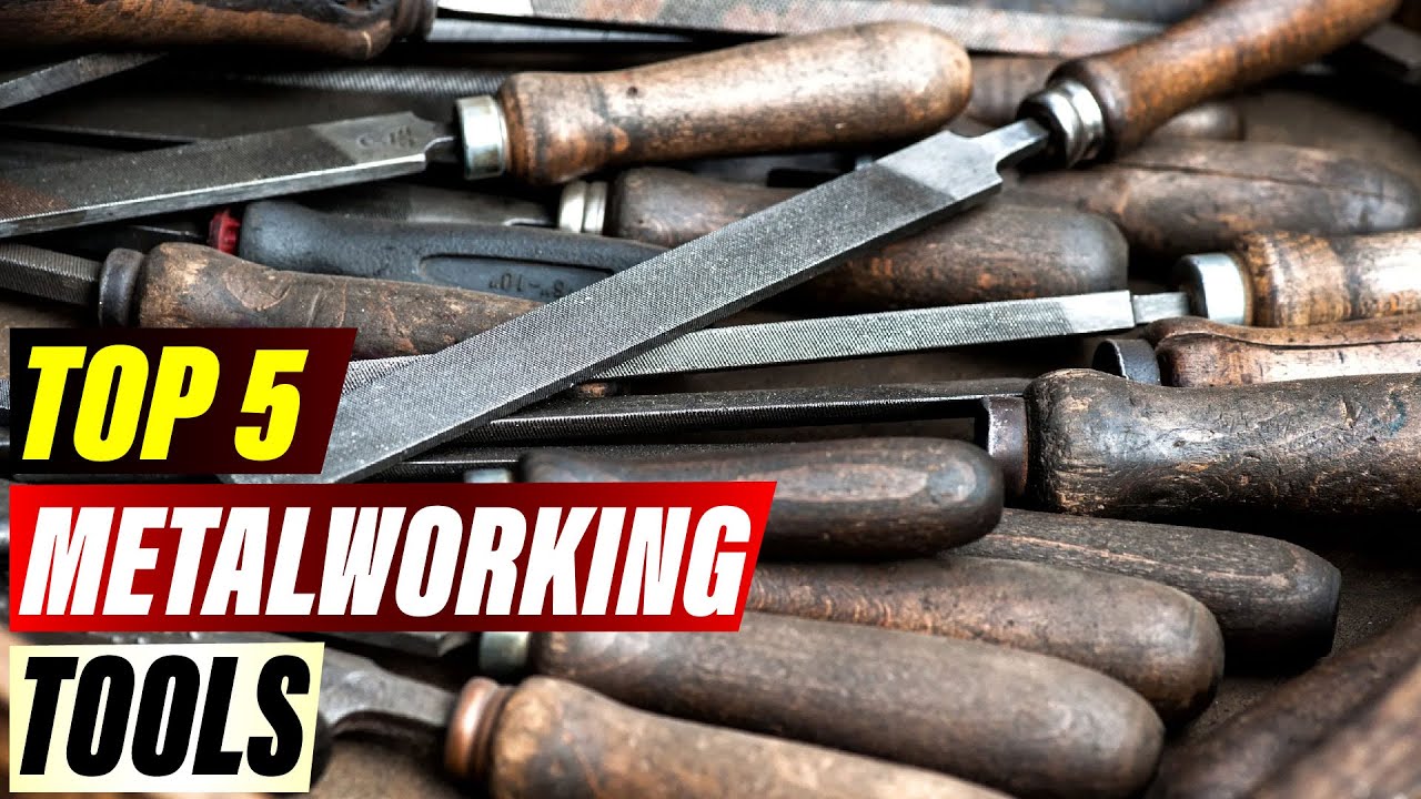 The Best Metalworking Tools for DIY Projects