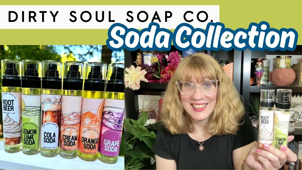 Dirty Soul Soap Co.  New Soda Collection