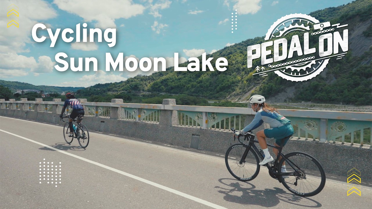 Cycling Sun Moon Lake, Chiayi and Beyond｜EP. 3｜Pedal On
