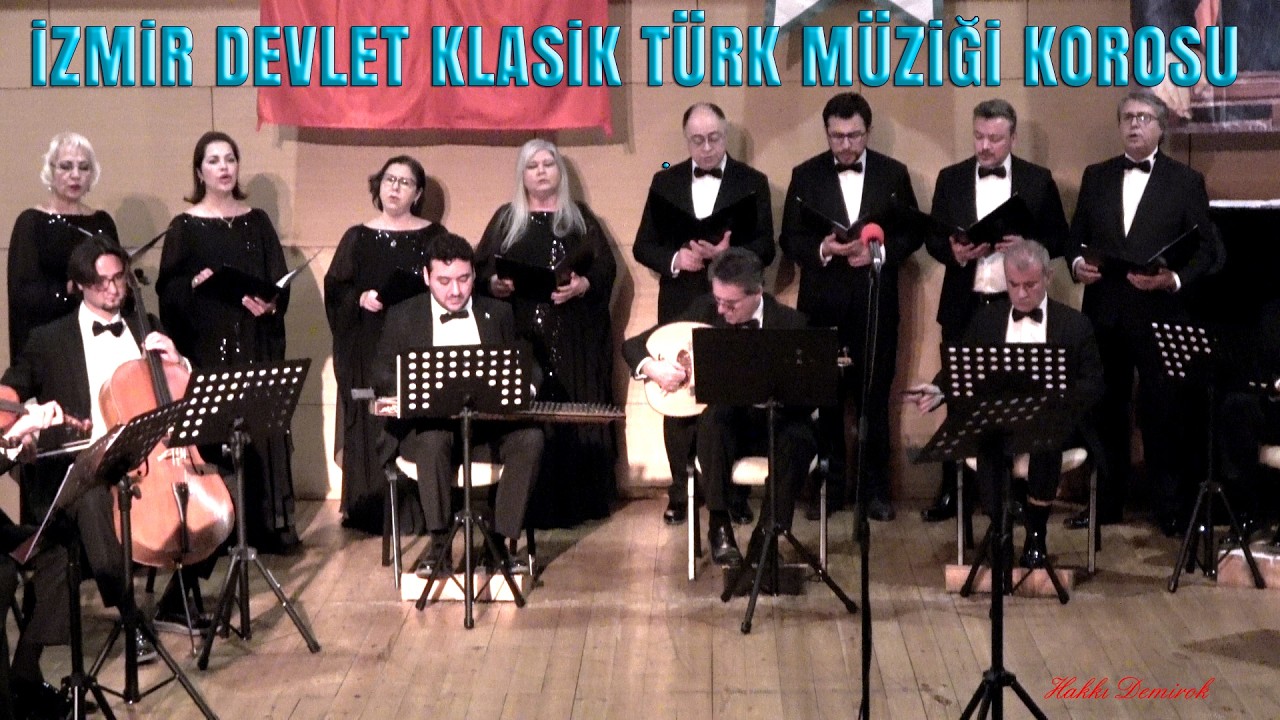ACEMAŞİRAN BESTE - BİN CEFA GÖRSEM EY SANEM - İZMİR DEVLET KLASİK TÜRK MÜZİĞİ KOROSU (Topluluk)