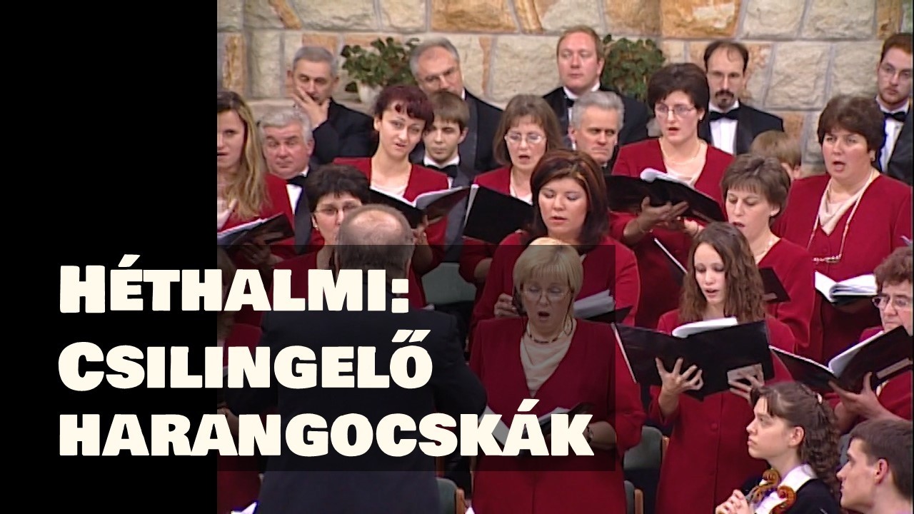 Héthalmi: Csilingelő harangocskák