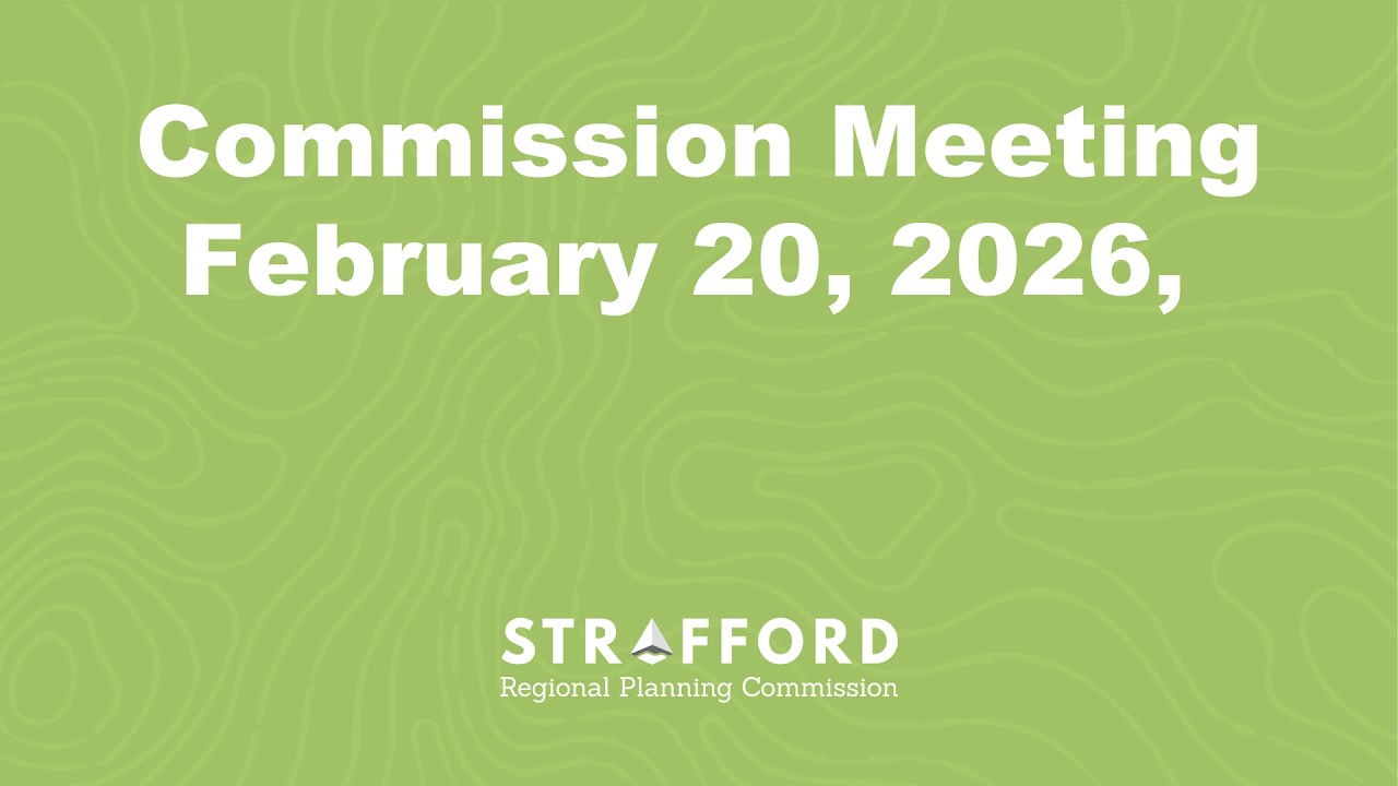 Commission Meeting February 20, 2026